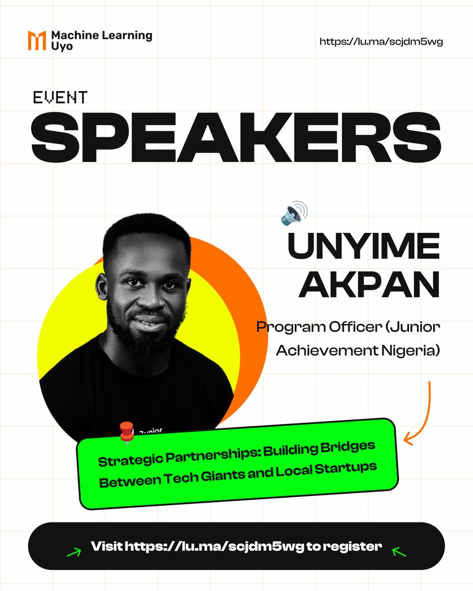TFUGUyo's tweet image. SPEAKER ANNOUNCEMENT!
Unyime Akpan, Program Officer at Junior Achievement Nigeria, joins our AI Community Day lineup!
Topic: "Strategic Partnerships: Building Bridges Between Tech Giants and Local Startups"
#AICommunityDay #MachineLearningUyo #StrategicPartnerships #TechNigeria