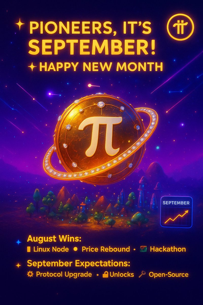 Pi Core Team แตโฑ โฟแตแตสทแตสณแต (@picoregroup) on Twitter photo ๐โจ PIONEERS, ITโS SEPTEMBER! ๐๐
Pi Network continues to shine brighter than ever ๐ฅ๐ช
๐ August Wins
๐ฅ๏ธ Linux Node โข ๐ Price Rebound โข ๐ Hackathon
๐ September Expectations
โ๏ธ Protocol Upgrade โข ๐ Unlocks โข ๐ ๏ธ Open-Source Growth
๐ก Stay active, keep mining โ๏ธ, and ๐โจ PIONEERS, ITโS SEPTEMBER! ๐๐
Pi Network continues to shine brighter than ever ๐ฅ๐ช
๐ August Wins
๐ฅ๏ธ Linux Node โข ๐ Price Rebound โข ๐ Hackathon
๐ September Expectations
โ๏ธ Protocol Upgrade โข ๐ Unlocks โข ๐ ๏ธ Open-Source Growth
๐ก Stay active, keep mining โ๏ธ, and