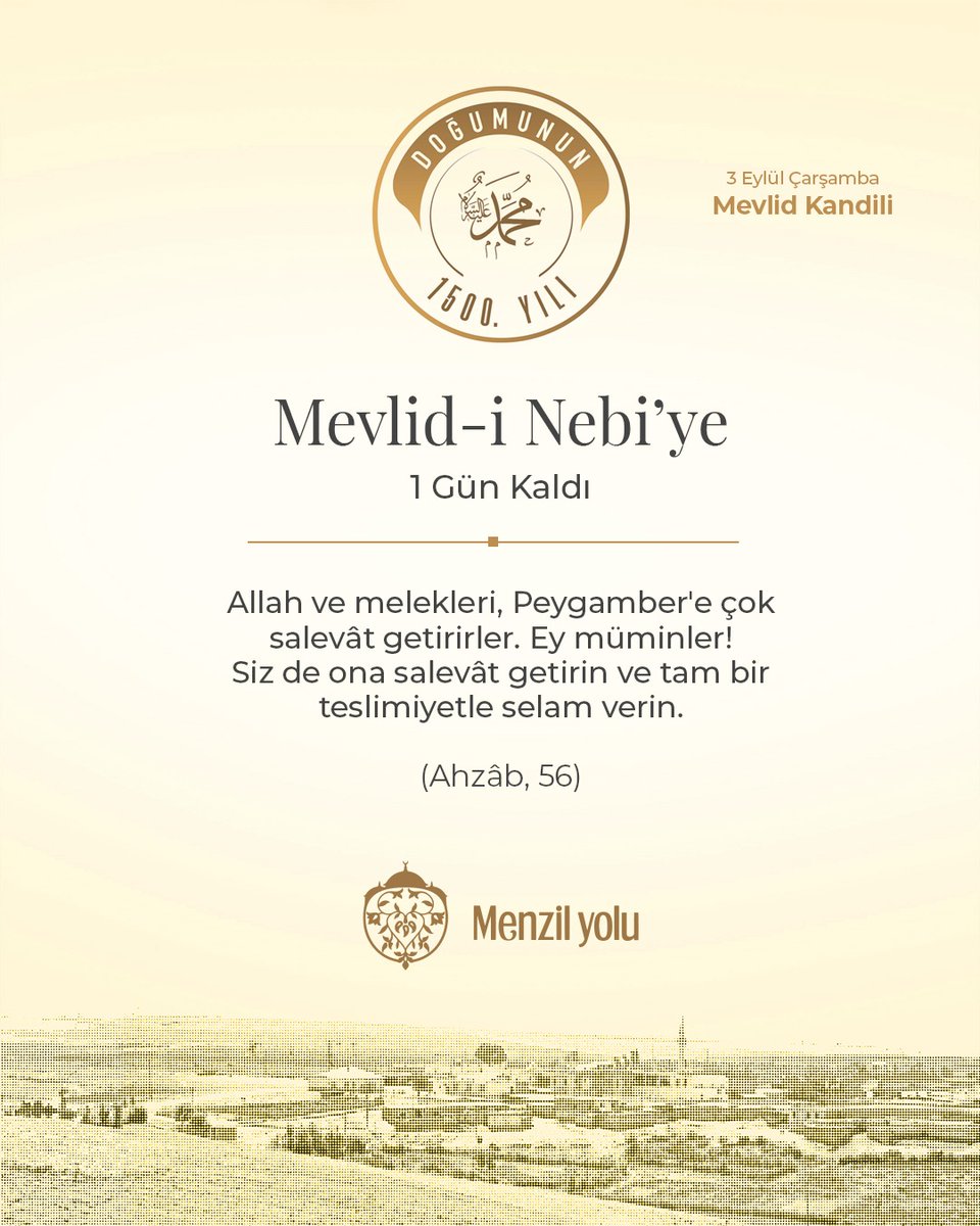 Mevlid-i Nebi'ye 1 Gün Kaldı

Allah ve melekleri, Peygamber'e çok salevât getirirler. Ey müminler! Siz de ona salevât getirin ve tam bir teslimiyetle selam verin.  
(Ahzâb, 56)