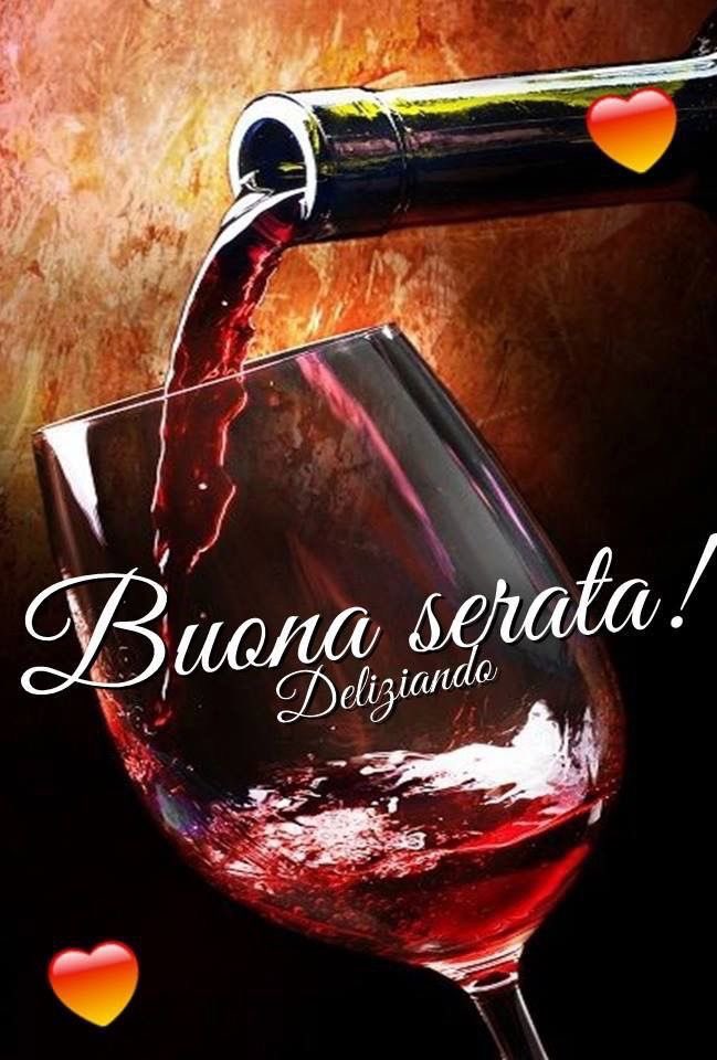 Buona serata miei cari amici/amiche ❤️😘🍷✨