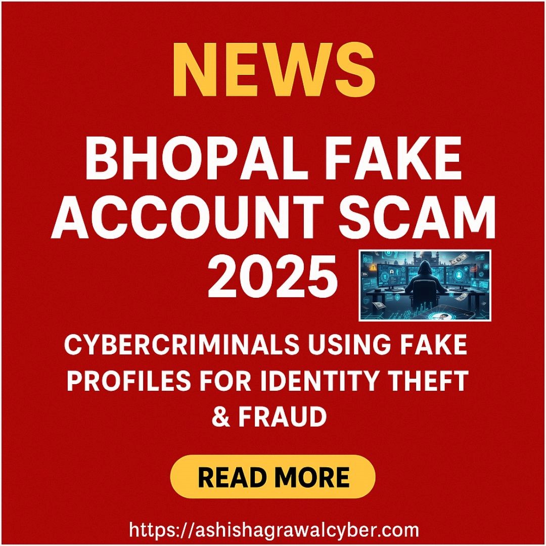 cyberadvashish's tweet image. 🚨 Bhopal Fake Account Scam 2025 🚨
  Cybercriminals are using fake profiles &amp;amp; IDs to steal money, data &amp;amp; reputation.
⚠️ Verify before sending money.
⚖️Covered under BNS 2023 &amp;amp; IT Act.
Read full guide: ashishagrawalcyber.com/bhopal-fake-ac…
#CyberCrime #FakeAccounts #Bhopal #CyberSecurity #BNS