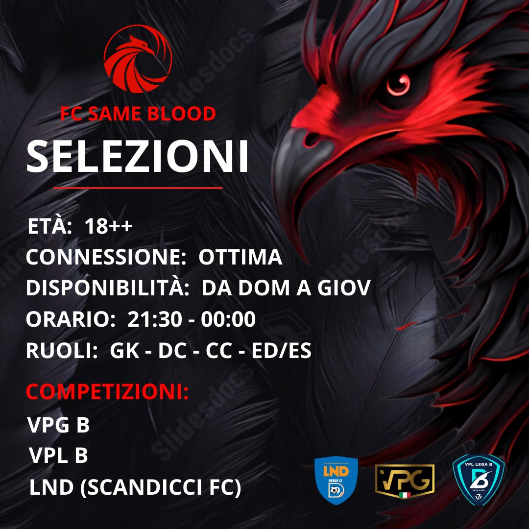 ⬛🟥FC Same Blood🟥⬛

⚠️ STASERA 21:30/00:00⚠️

🧤 Portiere
🛡️ Difensore 
🎨 Centrocampista
🏇🏻 Esterno

Competizioni:
🔹VPG B
🔹VPL B
🔹LND (Scandicci FC)

🎧 Cuffie/Mic
🔄 Rotazioni

Per info contattare in DM 📥
Grazie 🟥⬛🐦‍🔥
<a href="/pctransfermarkt/">🇮🇹 PRO CLUBS TRANSFERMARKT🔍</a> <a href="/RTProClubs/">RTProClubs</a> <a href="/ProClubsRTweets/">ProClubsRTweets</a>