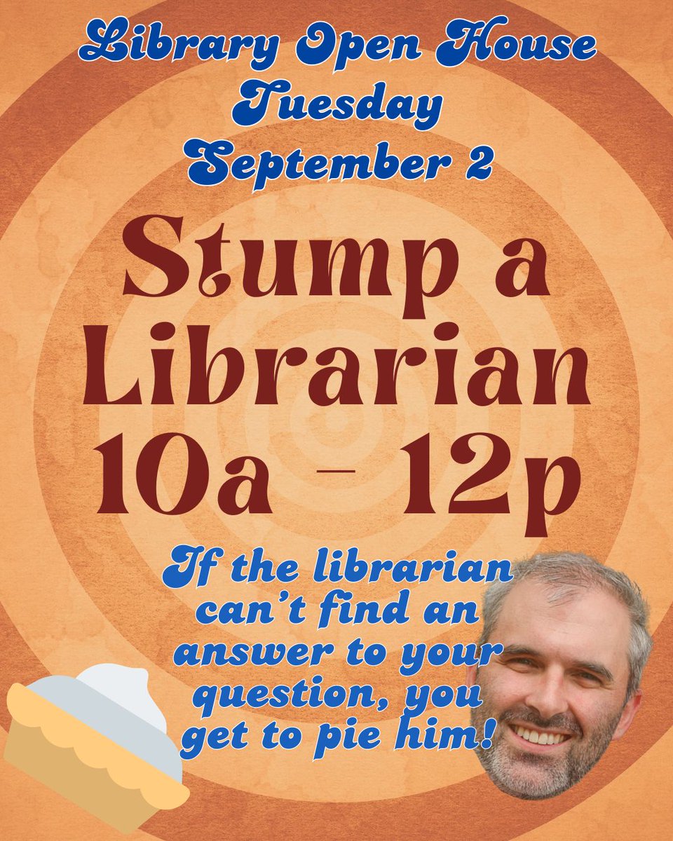 Library Open House today, Tuesday, September 2 from 9a-4p! Try to "Stump a Librarian" from 10a-12p!