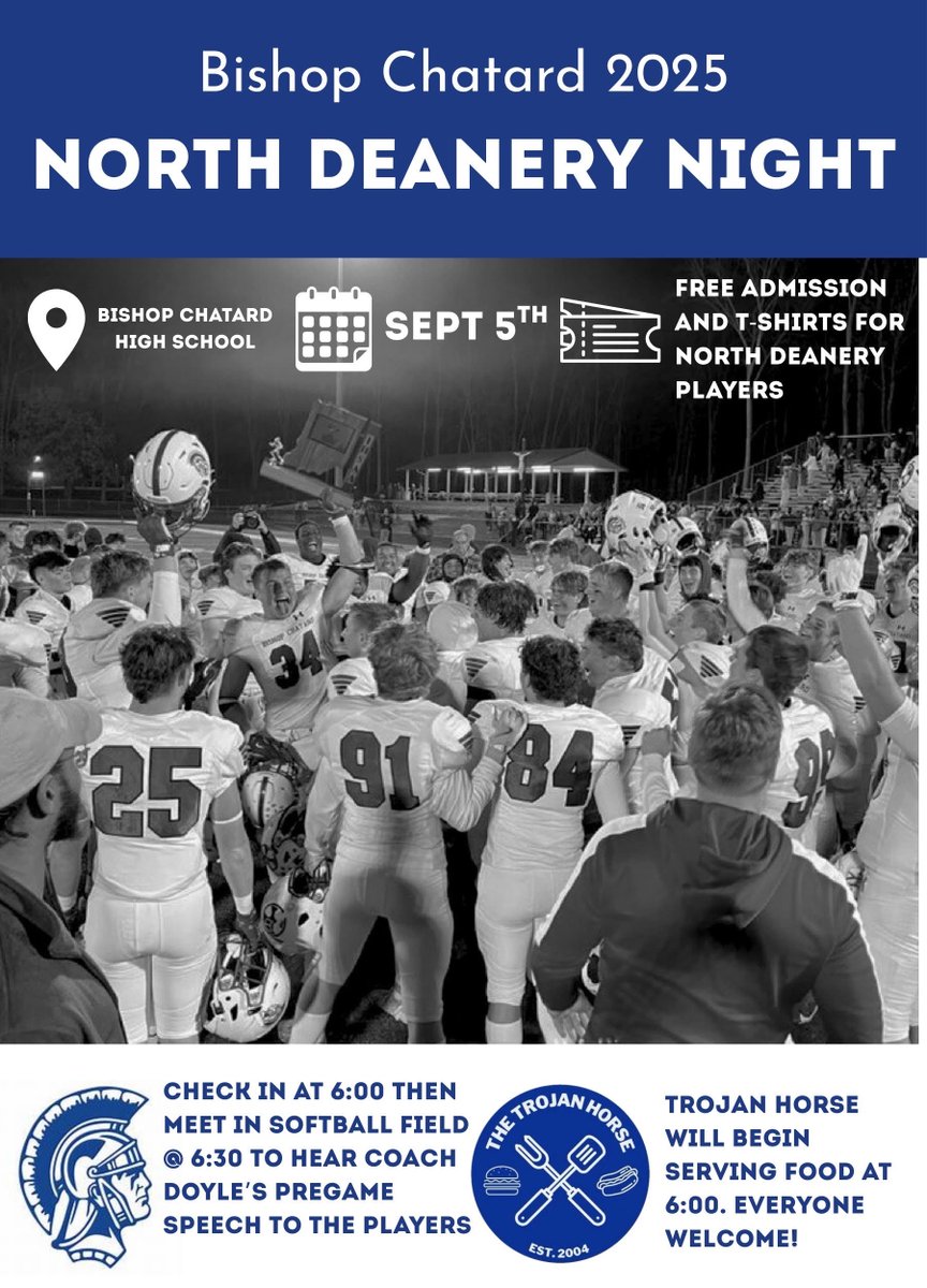 Join us this Friday for our annual North Deanery Night!

Free Admission and T-Shirts for all North Deanery Football Players.

Enjoy food at the Trojan Horse &amp; be a part of the pregame speech/walk with Coach Doyle and the Team!

Information below 👇 #GoTrojans