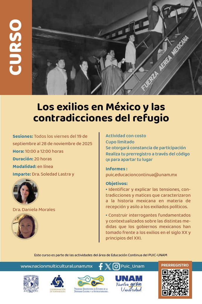 🇲🇽✈️🌎💼
Invitamos al TALLER VIRTUAL sobre los exilios en México y las contradicciones del refugio. 

¡Cupo limitado!

Del 19 de septiembre al 28 de noviembre. Viernes de 10 a 12hs por zoom. 

Más información: puic.educacioncontinua@unam.mx