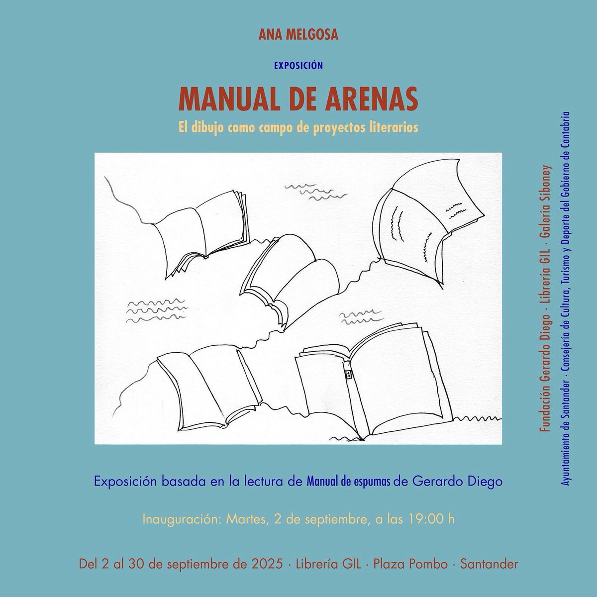 ▶️Martes 2 septiembre ◀️
Inauguración de la exposición “Manual de arenas. El dibujo como campo de proyectos literarios”, de Ana Melgosa organizado por @fundaciongerardodiego @libreriagil @galeria_siboney 
Horario: 19:00 h
Lugar: Librería Gil