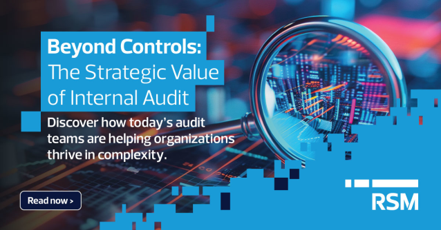 Internal audit is stepping into the spotlight--driving strategic value, resilience and transparency. See how it's evolving to help organizations thrive amid complexity. Learn more. rsm.buzz/4p8q1gw