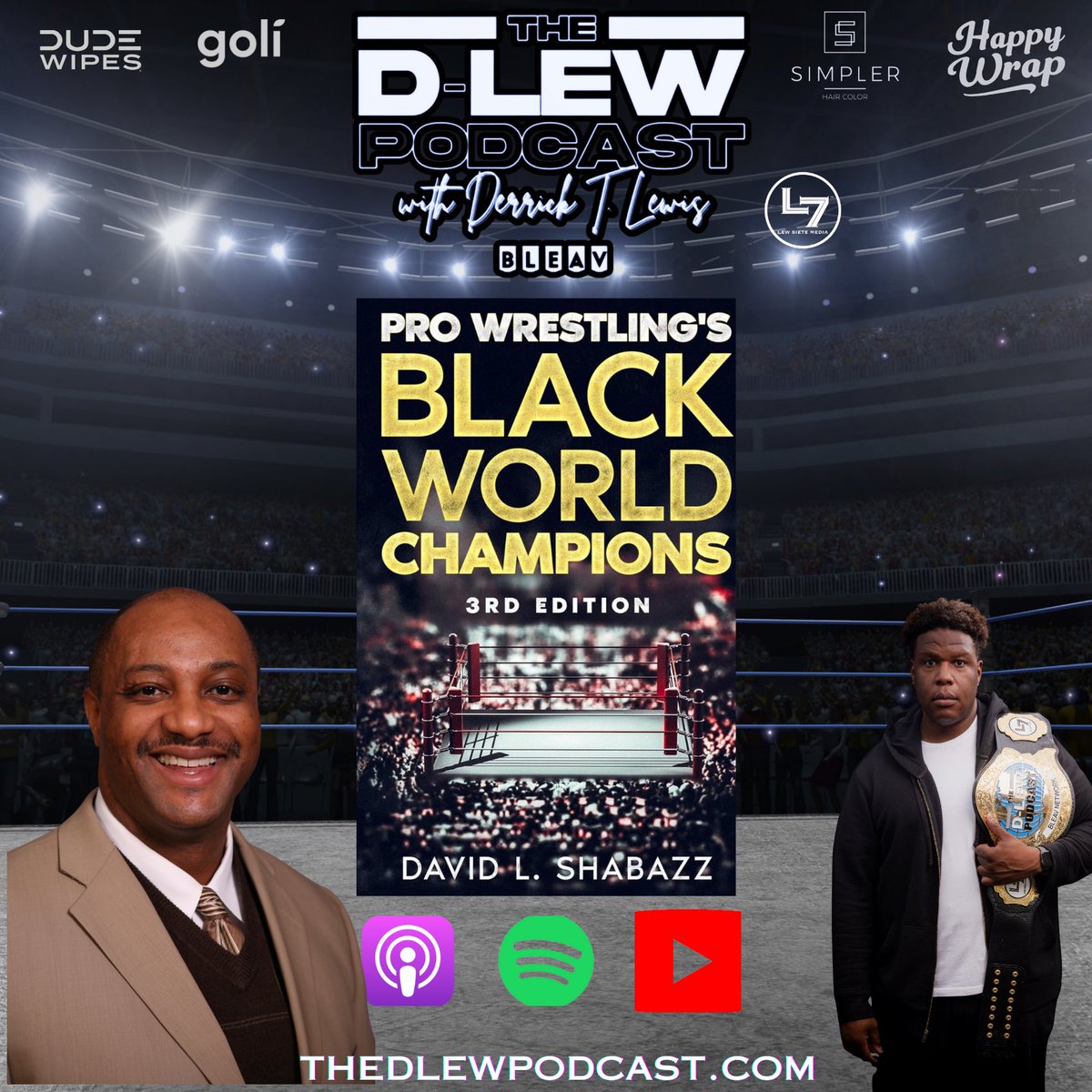 This thursday is another episode of <a href="/TheDLewPodcast/">The D-Lew Podcast on BLEAV</a> where I conduct an exclusive interview with the author of  the brand new book “Pro Wrestling’s Black World Champions” @davidlshabazz. Audio and video (YOUTUBE) available at 12 Noon. Be there!!! 

This episode is produced by