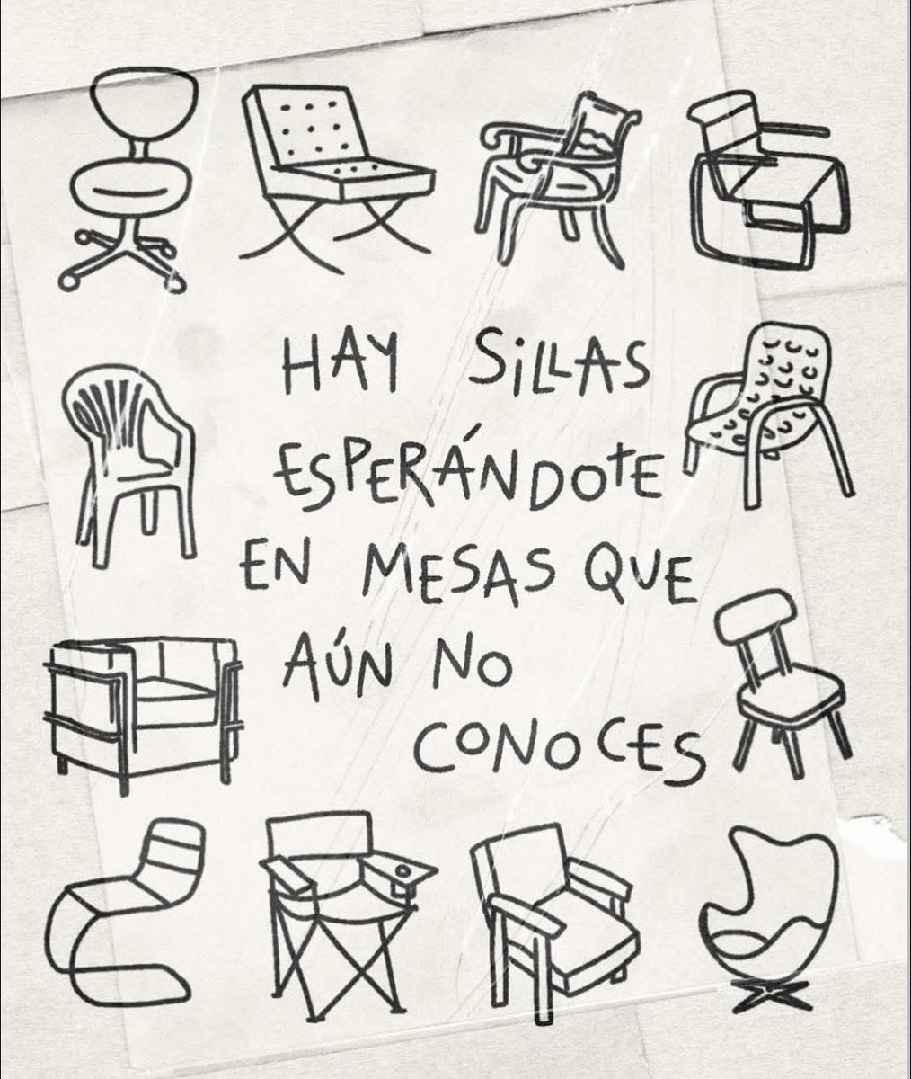 Hay sillas esperándote en mesas que aún no conoces. ✨