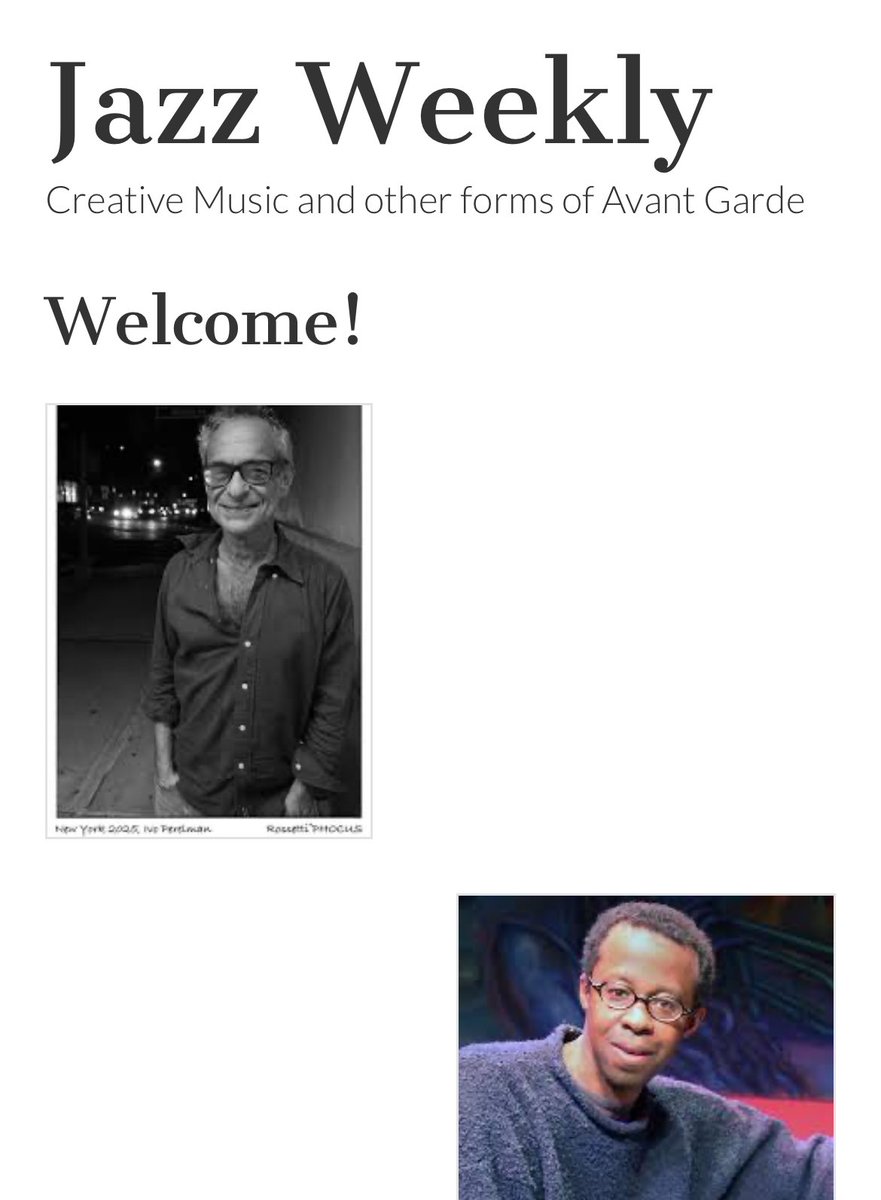 THIS MONTH,
WE INTERVIEW TWO ARTISTS THAT 
REPRESENT THE BEST OF “FREE” OR
AVANT-GARDE JAZZ, 
SAXIST IVO PERELMAN AND 
PIANIST MATTHEW SHIPP 
AS THEY EXPLAIN THEIR 
MUSICAL AND PERSONAL WORLD VIEWS 
  IN THE “INTERVIEW”
SECTION
jazzweekly.com