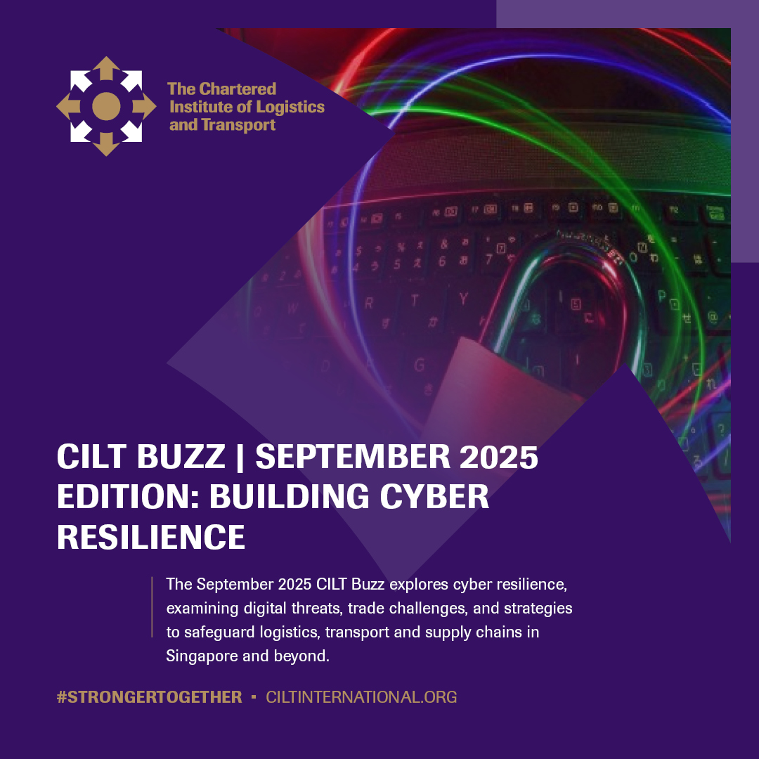 CILT Singapore has released the September 2025 edition of CILT Buzz!

This issue explores cyber resilience – from infrastructure vulnerabilities to supply chain security, AI, blockchain, and more. 

Read the full edition here ➡️ ow.ly/Tq7a50WPw19

#CILTSingapore