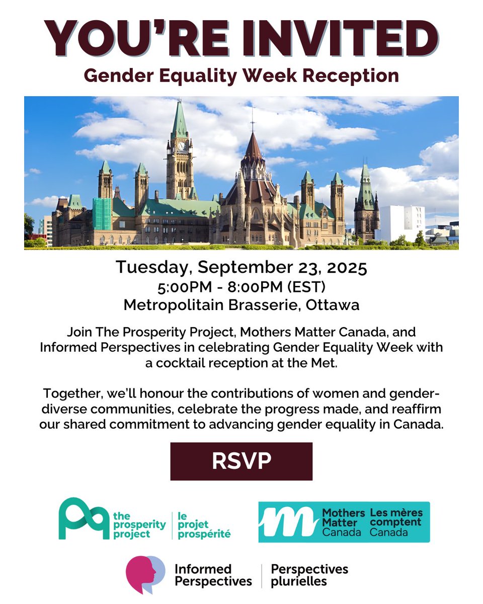 CA_prosperity's tweet photo. Join The Prosperity Project, Mothers Matter Canada, and Informed Perspectives in celebrating Gender Equality Week.

📍 Ottawa
🏛️ Metropolitain Brasserie
📅 Sept 23, 2025
⏰ 5:00 PM – 8:00 PM ET
🔗 https://t.co/IUKtvuuR22 https://t.co/85MF0G1spT