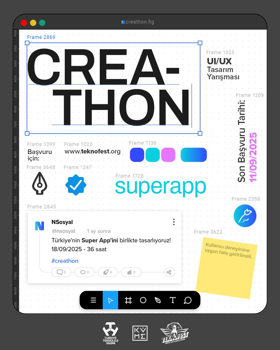 🚀 Türkiye’nin Super App’ini birlikte tasarlıyoruz!

N'Sosyal Creathon'da 36 saat boyunca bu deneyimi hayata geçirmeye hazırsan, seni bekliyoruz! 

Hemen portfolyonu hazırla, Creathon'da yerini al!

📅 Son başvuru: 11 Eylül 2025
📍 Detaylı bilgi ve başvuru:
