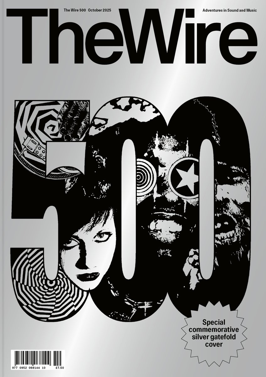 The Wire 500 is out now!  

Featuring a special commemorative silver gatefold Wire 500 artwork by Savage Pencil, plus features on Natural Information Society, Fay Victor, OvO, Weston Olencki, Bitchin Bajas, Lea Bertucci, and many, many more.  

Available to buy here: