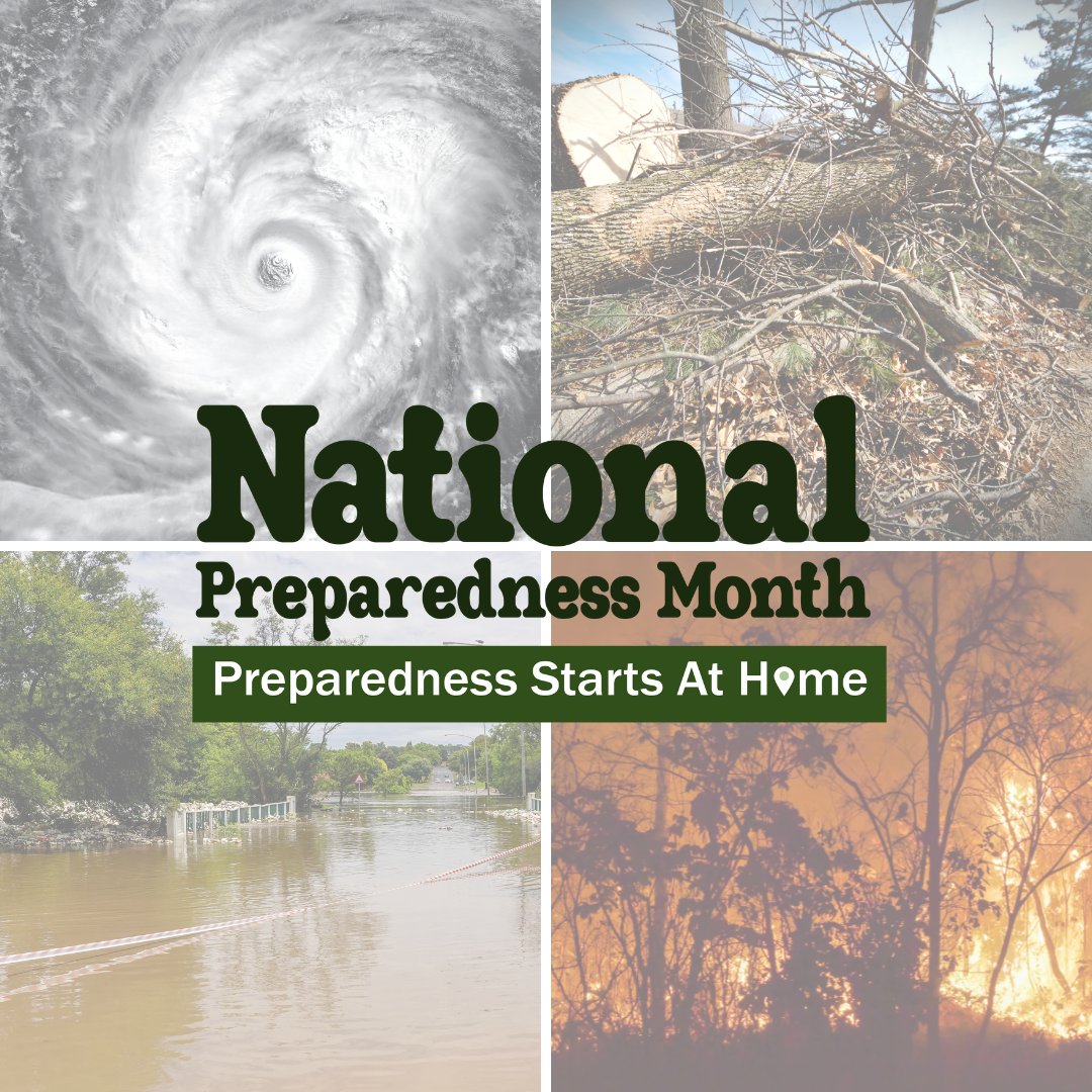 September is National Preparedness Month and it is the perfect time to take small steps that make a big difference. Get yourself, your family, and your home ready for emergencies. Start your preparedness plan today at: ready.gov.