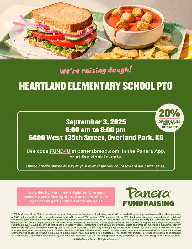 Support our school, by supporting our Heartland PTO! Have a win-win by dining out (or picking up) at Panera, tomorrow, Sept 3, all day from 8 am - 8 pm. Be sure to show Panera this photo or use the code for on-line orders to ensure HRT gets credit. We receive 20% of sales!