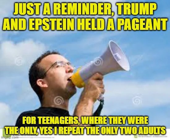 King Wolfe ๐ฉ (@kingwolfe96) on Twitter photo Trump & Epstein held a "beauty pageant" for TEENAGE GIRLS where the two of them were THE ONLY TWO ADULTS IN THE WHOLE THING!
#Trump #trumpdead
#TrumpEpsteinFiles #TrumpEpsteinPedoCoverUp #BeautyPageant #DictatorTrump #EpsteinTrumpFiles #EpsteinFiles Trump & Epstein held a "beauty pageant" for TEENAGE GIRLS where the two of them were THE ONLY TWO ADULTS IN THE WHOLE THING!
#Trump #trumpdead
#TrumpEpsteinFiles #TrumpEpsteinPedoCoverUp #BeautyPageant #DictatorTrump #EpsteinTrumpFiles #EpsteinFiles