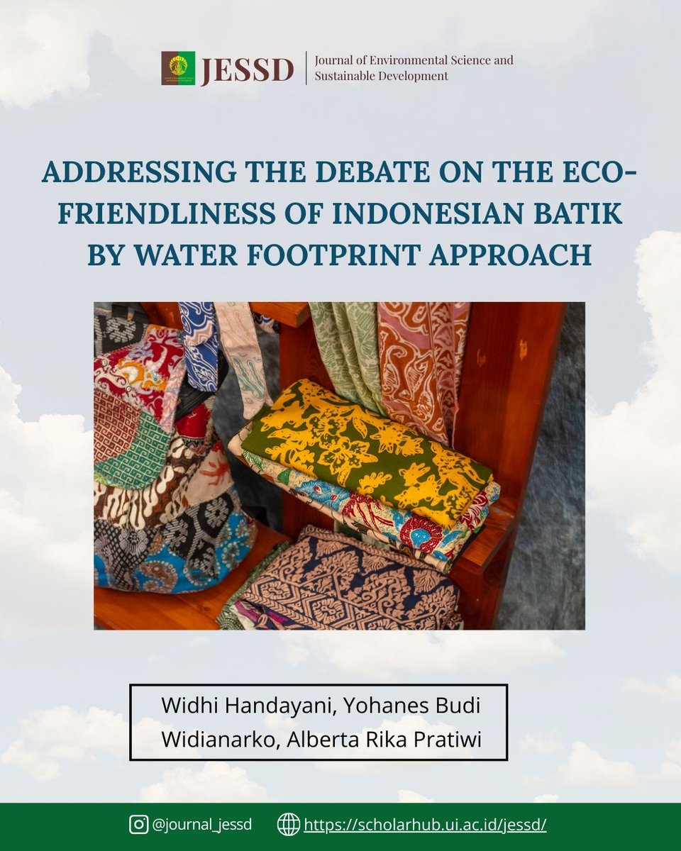 JournalJESSD's tweet image. This study examined the Blue Water Footprint (BWF) and Grey Water Footprint (GWF) of batik household industry by applying synthetic dyeing and comparing the result to the natural dyeing from previous studies.

#JESSD #EnvironmentalScience #SustainableDevelopmentGoal #Research