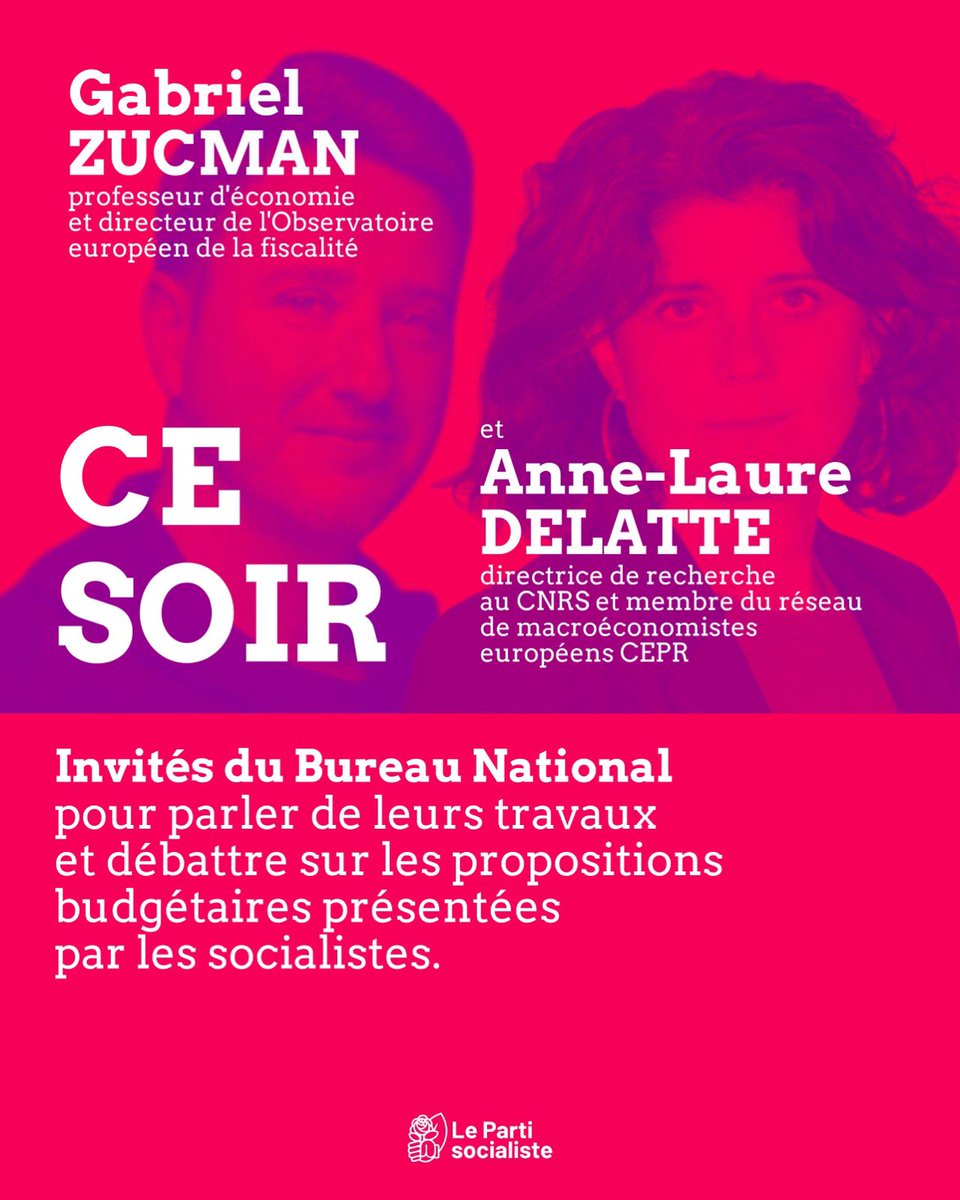 #Budget2026 : <a href="/gabriel_zucman/">Gabriel Zucman</a> et Anne-Laure Delatte sont les invité•es exceptionnel•les de notre Bureau National ce soir.

Nous échangerons sur leurs travaux et sur les propositions que nous faisons en tant que socialistes pour répondre aux attentes des Français•es.