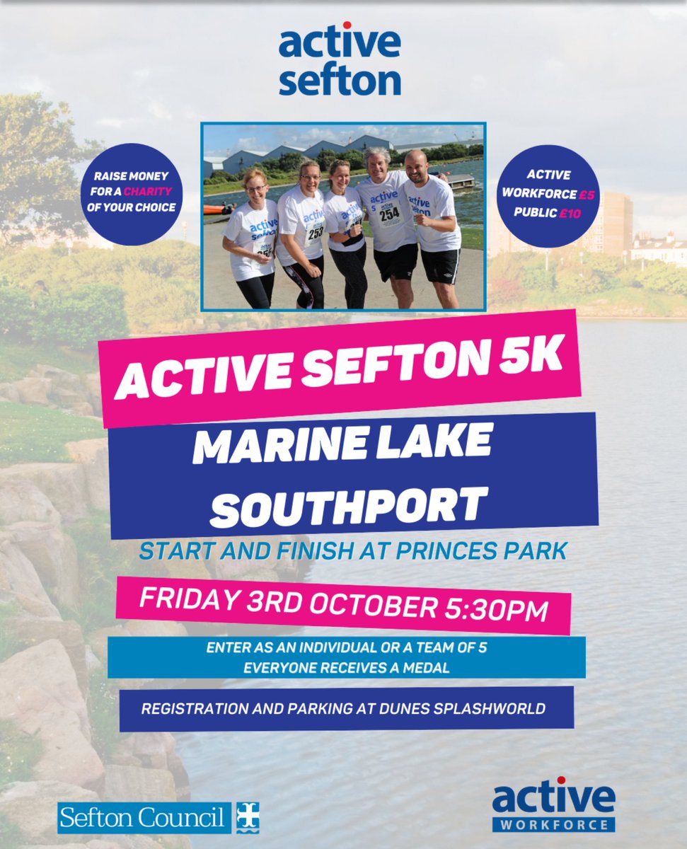 Active Sefton 5K, Southport Coming Soon..
Get together with friends and colleagues and compete at this fun event. Participants are welcome to enter as Individuals or as a Team of 5.
 
All levels welcome and this year we are encouraging people to run (or walk) for a local charity