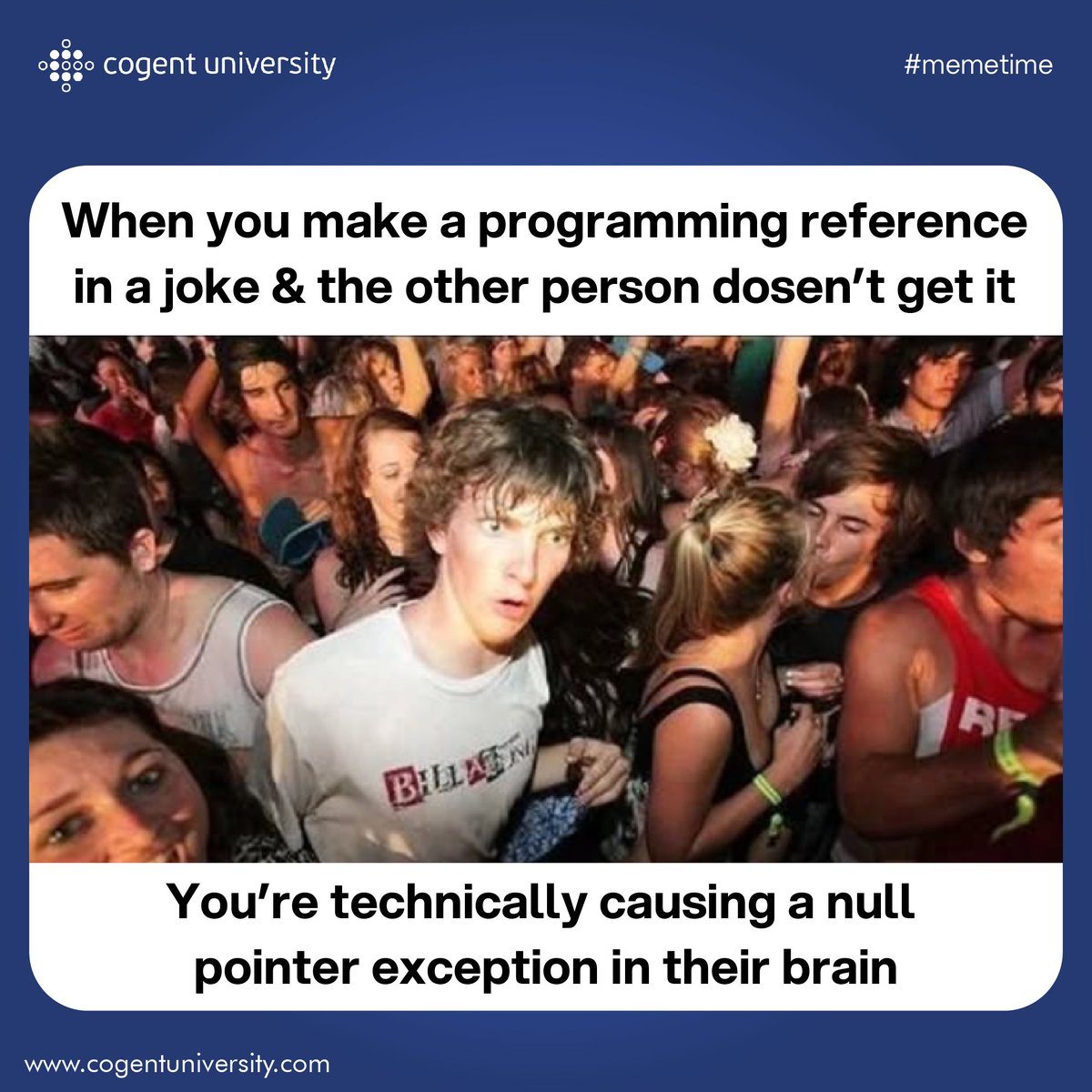 Cogentuni's tweet image. When you need to debug your own joke because no one gets it ๐คก
#techmemes #programmingfun #codingfun #codingmemes #codinglife #cogentuniversity #GenZHumor #relatablememes