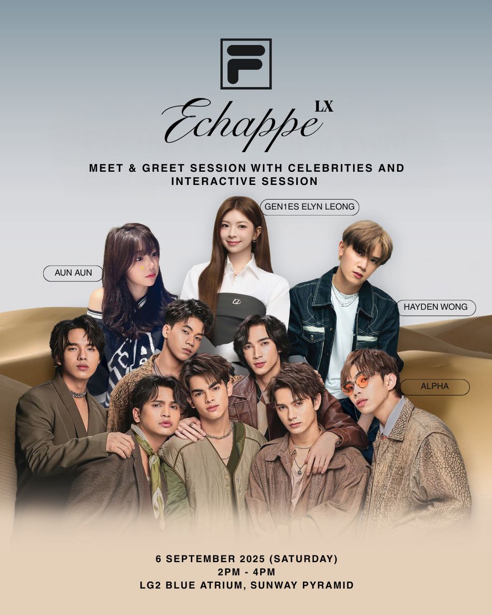 _Lunvexor_01's tweet photo. fila.malaysia ig update The Outland Awaits!Come join us at the FILA Echappe LX Launch on 6 Sep 2025, 2PM–4PM, featuring an exclusive meet & greet with celebrities with #Elyn Be among the first to experience this new drop, don’t miss it! #elynleong #Gen1eselyn #FILA #FILAMY https://t.co/iccXCacSAn