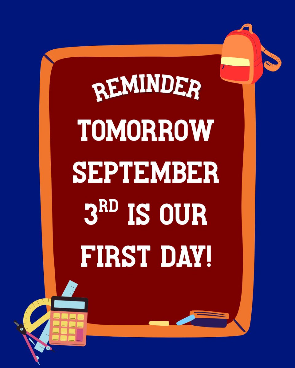 stcssSC's tweet image. Attention Titans! Here’s a reminder that tomorrow September 3rd is our first day of school!