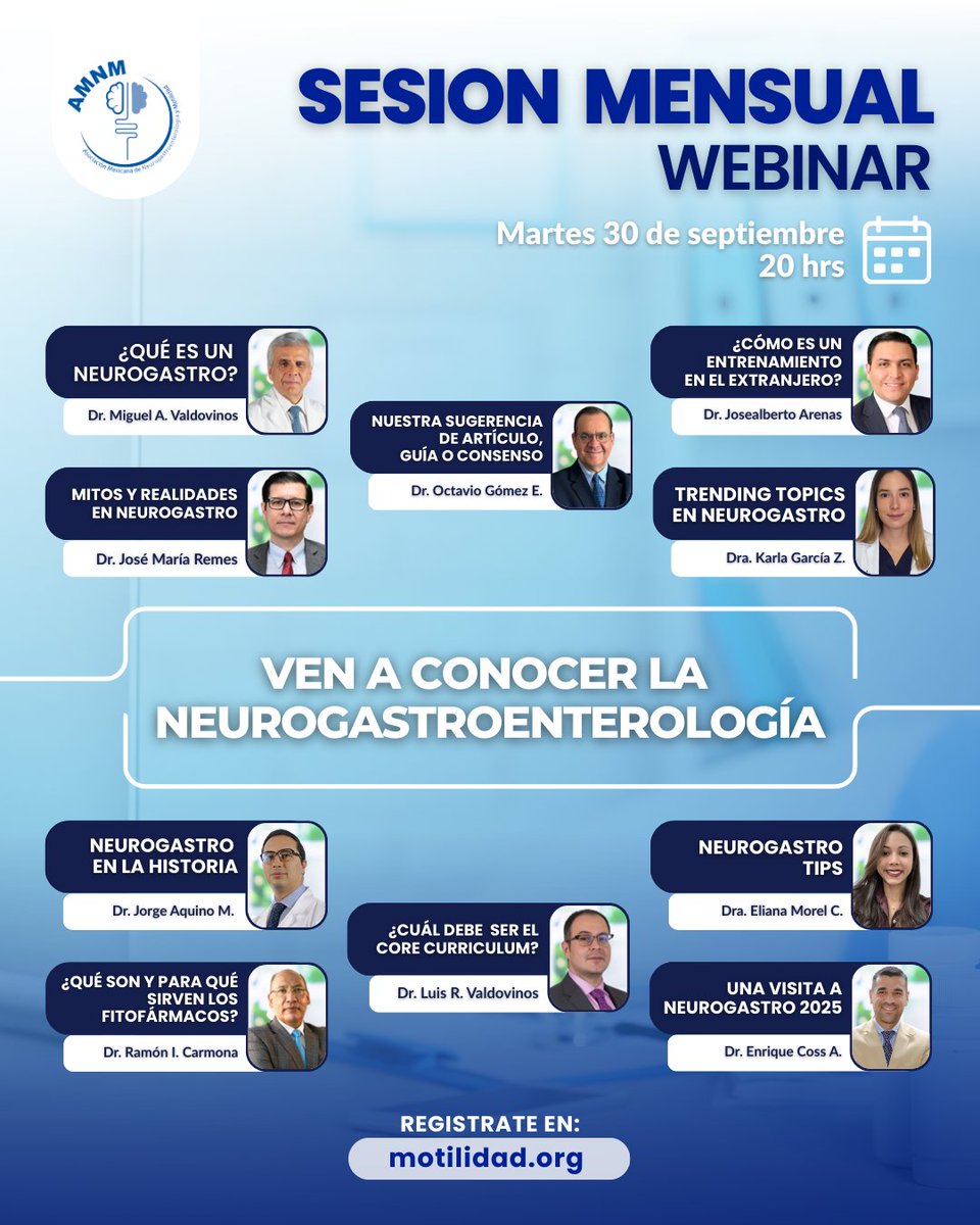 🔵 ¡Sesión Mensual AMNM! 

Este 30 de septiembre a las 8:00 pm (CDMX) acompáñanos en nuestro webinar: Ven a conocer la Neurogastroenterología 📷📷

Registro aquí: motilidad.org 

#AMNM #WebinarAMNM #Neurogastroenterología
