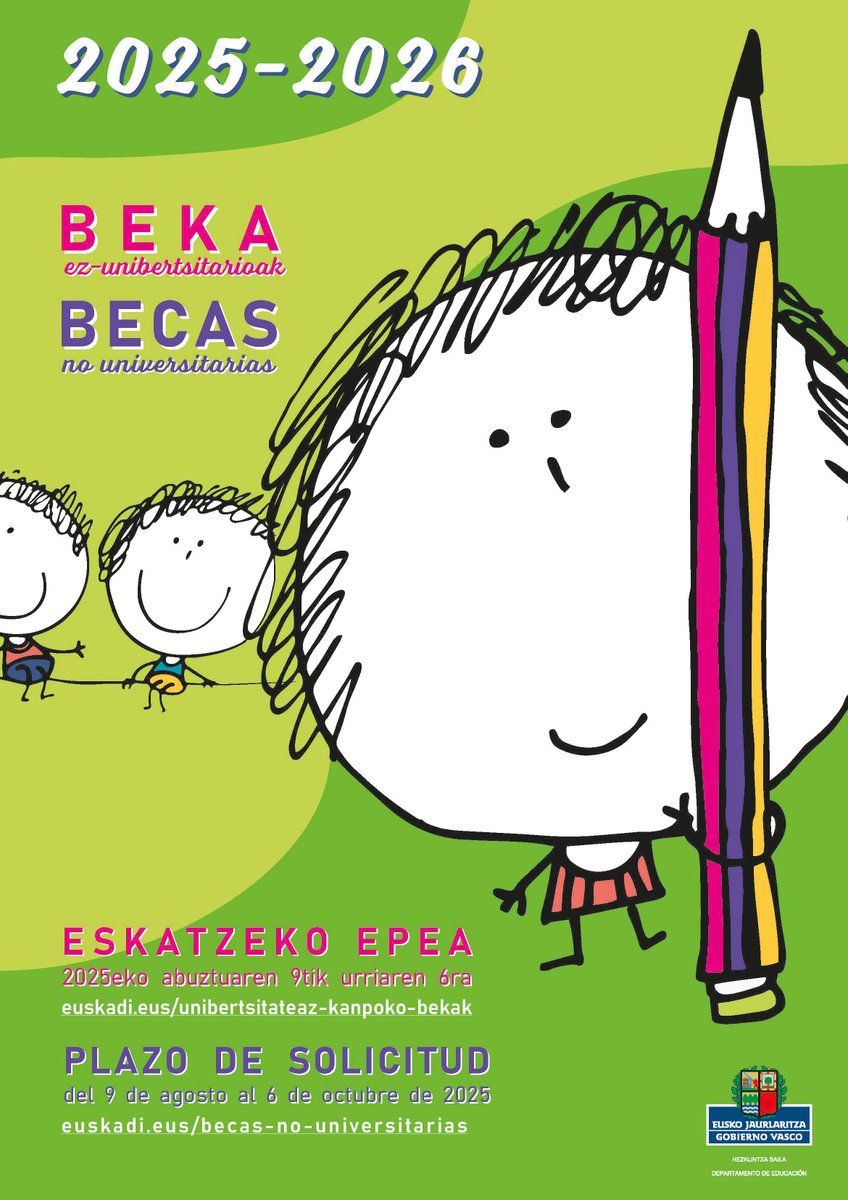 25-26 Beka deialdia. Epea urriak 10.
Informazio gehiago hemen: 
euskadi.eus/diru_laguntza/…
Información becas 25-26. Plazo 10 de octubre. 
euskadi.eus/ayuda_subvenci…