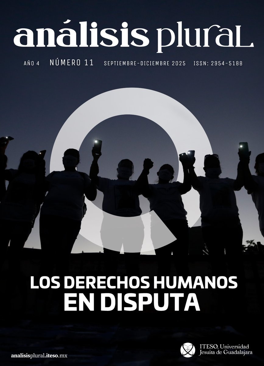 Ya se encuentra disponible el nuevo número de Análisis Plural, Los Derechos Humanos en Disputa. Consultado aquí 👉 shorturl.at/f1aFP