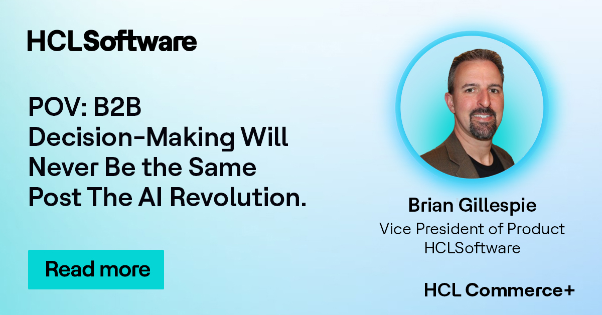 HCLCommerce's tweet image. B2B decision-making is about to change forever.
Brian Gillespie from #HCLSoftware makes the case for an AI revolution - not just evolution - in this hot take on the rise of agentic AI.
Forget browsers. Think autonomous, dynamic and personalized.
Read more: hclsw.co/tcq2yd