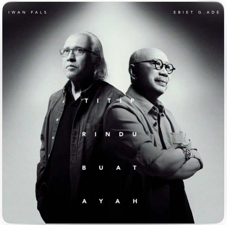 Ebiet G. Ade &amp; <a href="/iwanfals/">VL</a> - “Titip Rindu Buat Ayah” [Official Music Video - 2025] youtu.be/CzMfueT88rY?si…