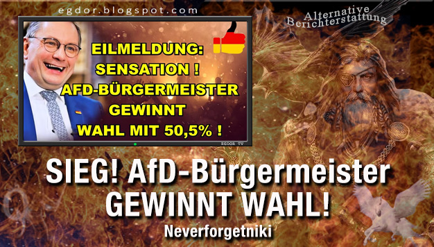 🛡️ Egdor Buff (@egdorb) on Twitter photo Neverforgetniki - EIL: SIEG! AfD-Bürgermeister GEWINNT WAHL!
egdor.blogspot.com/2025/09/neverf… Neverforgetniki - EIL: SIEG! AfD-Bürgermeister GEWINNT WAHL!
egdor.blogspot.com/2025/09/neverf…
