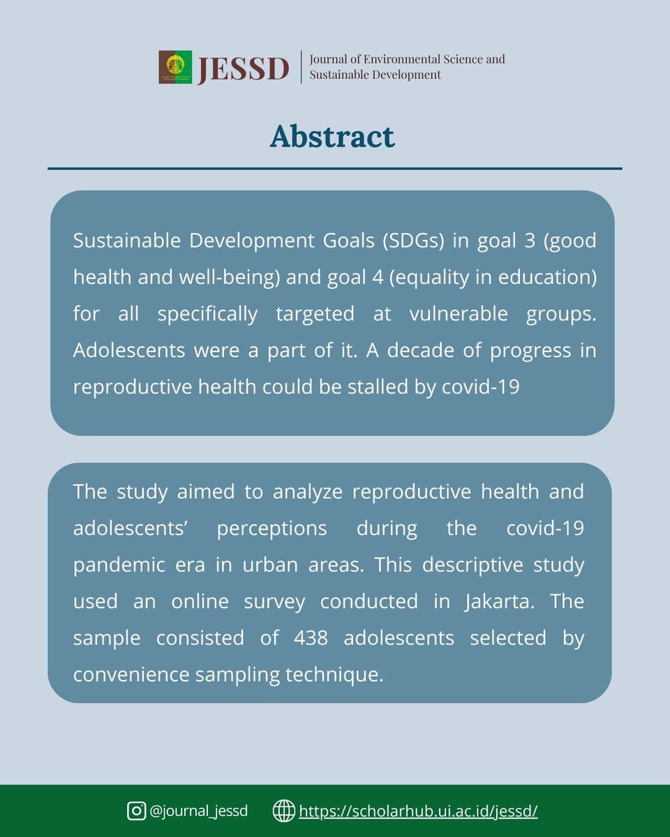JournalJESSD's tweet image. The study aimed to analyze reproductive health and adolescents’ perceptions during the Covid-19
pandemic era in urban areas.

Scopus link: scopus.com/pages/publicat…

Paper link: scholarhub.ui.ac.id/cgi/viewconten…

#JESSD #EnvironmentalScience #SustainableDevelopmentGoal #Research