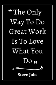 bajarangmca's tweet image. The only way to do great work is to love what you do.&quot; – Steve Jobs