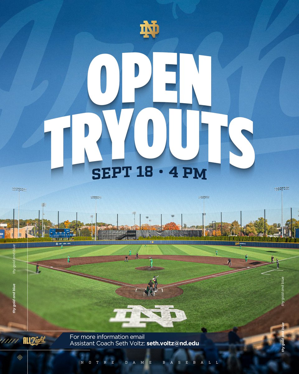Notre Dame Baseball (@ndbaseball) on Twitter photo We will be hosting an open tryout on September 18 at 4 p.m. This is for currently enrolled Notre Dame students only.
Reach out to Coach Voltz (scutler3@nd.edu) to sign up. We will be hosting an open tryout on September 18 at 4 p.m. This is for currently enrolled Notre Dame students only.
Reach out to Coach Voltz (scutler3@nd.edu) to sign up.