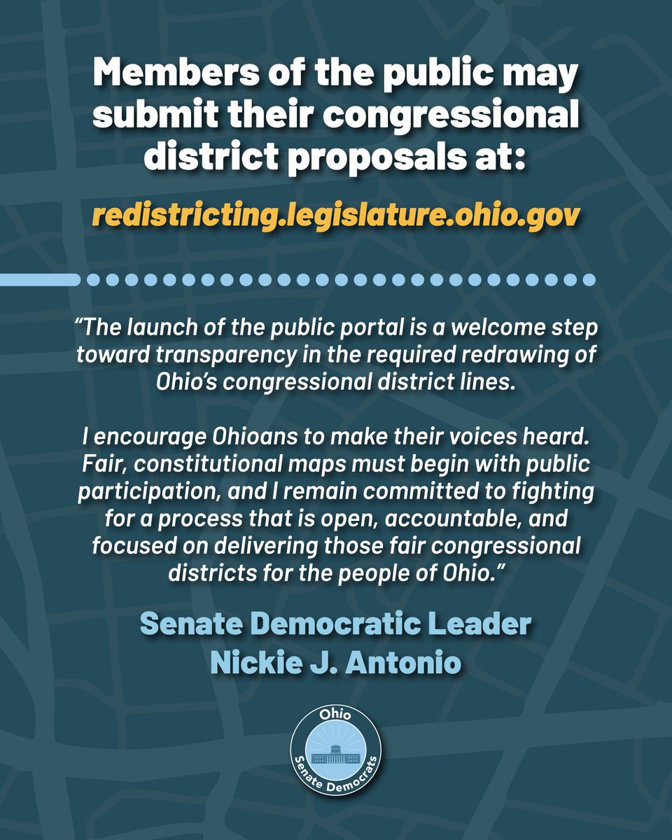 📢  Ohioans can now weigh in on the congressional redistricting process by submitting their own district plans. 

"Fair, constitutional maps must begin with public participation," said Leader <a href="/nickieantonio/">Nickie J. Antonio</a>.

A public portal is now available at redistricting.legislature.ohio.gov