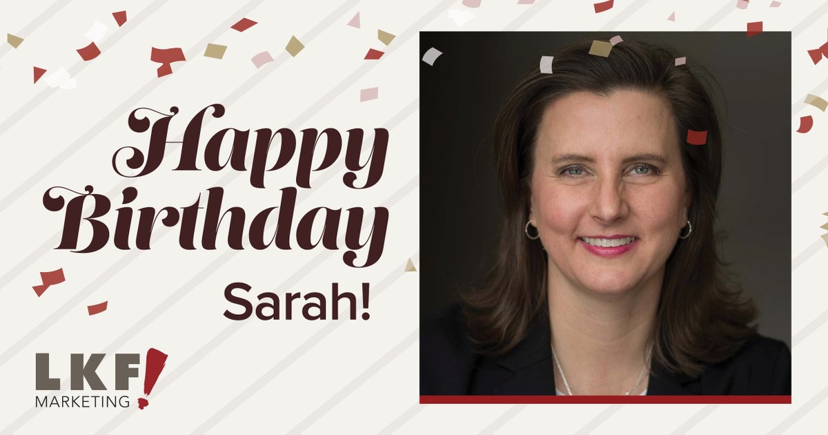 Sending all the confetti to our VP &amp; Integrator, Sarah Morgan, on her big day! Thanks for leading with smarts, heart, and just the right amount of sass. 🥳 We hope you have a great birthday! #LKFteam #birthday