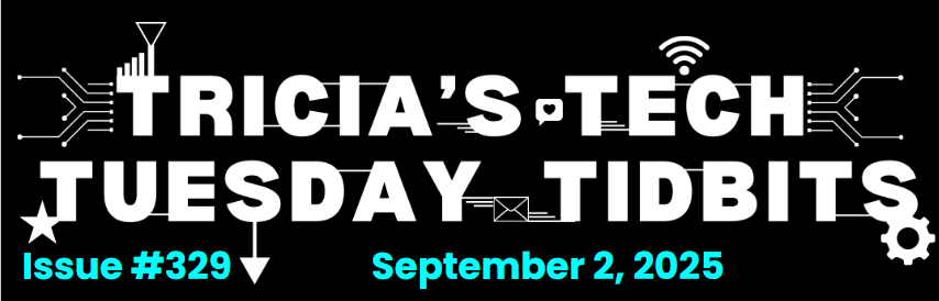 talouis's tweet photo. Issue #329 of Tricia's #TechTuesdayTidbits - https://t.co/96gqElWg3a https://t.co/Ma1cYHUXex