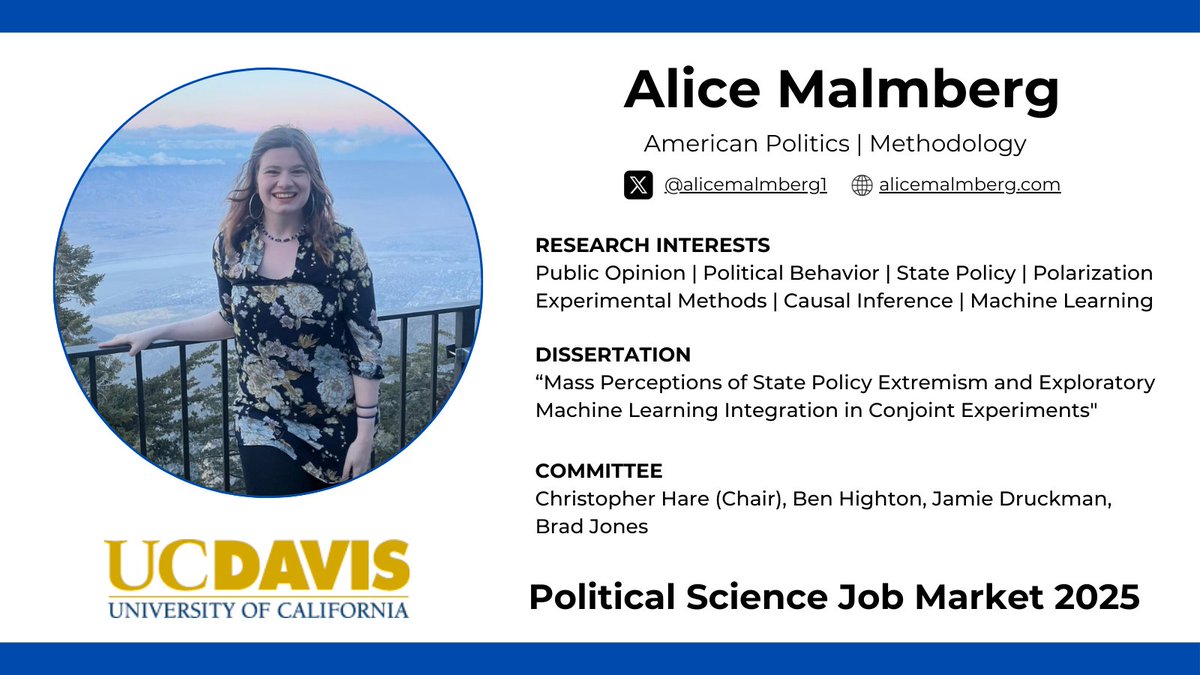 I am on the academic job market this fall!  I study how Americans perceive and react to policy extremism, experimental design,  &amp; machine learning/AI. 

More about me, including my CV, research/teaching interests, &amp; links to papers/code on my website:
alicemalmberg.com