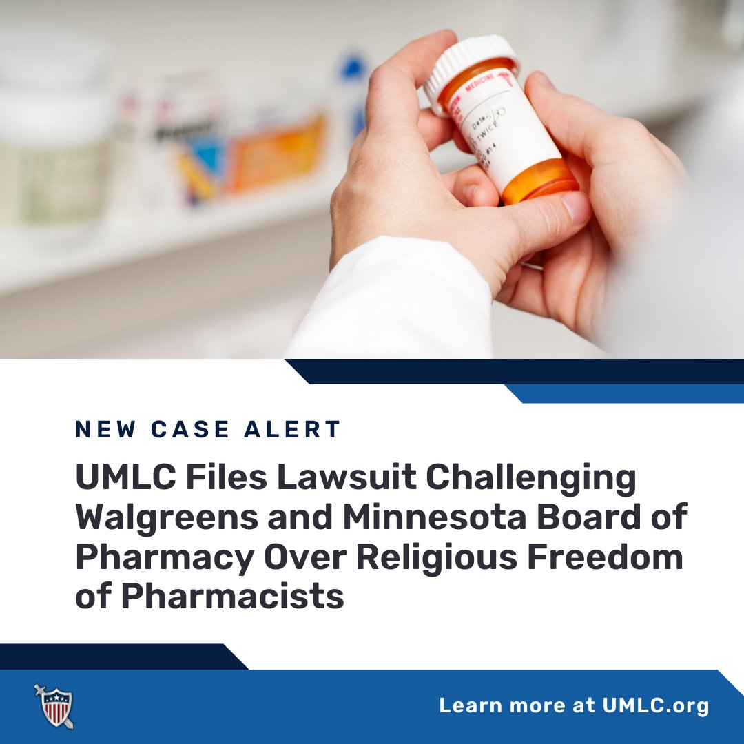 New Case Alert! We filed a lawsuit challenging Walgreens and the Minnesota Board of Pharmacy over religious freedom of two pharmacists. More about the case at the link!  umlc.org/umlc-files-law…