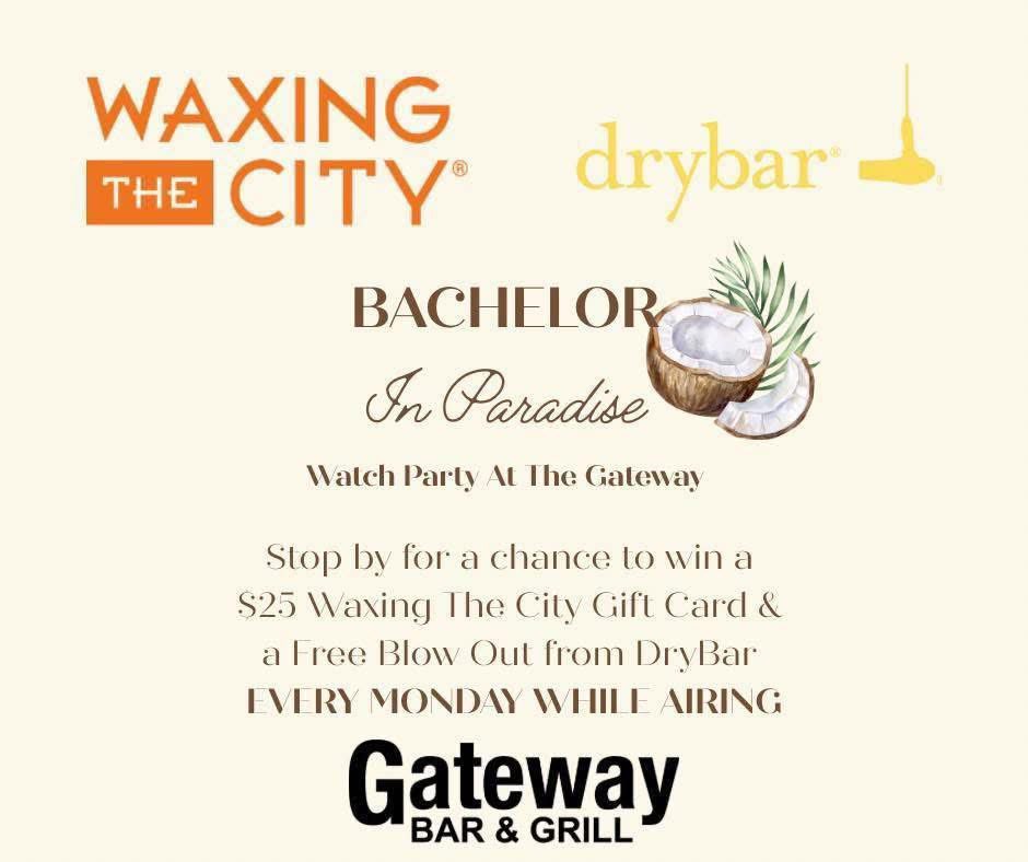 Bachelor In Paradise Finale is tonight at 7pm. Come root for our favorite Dale Moss while you enjoy $4 margaritas, mimosas, wine, champagne, taps, and well drinks. Get a $9.99 personal pizza or chips basket with salsa and Inca's Queso. Plus, win a $25 Lauriebelles &amp; Waxing City