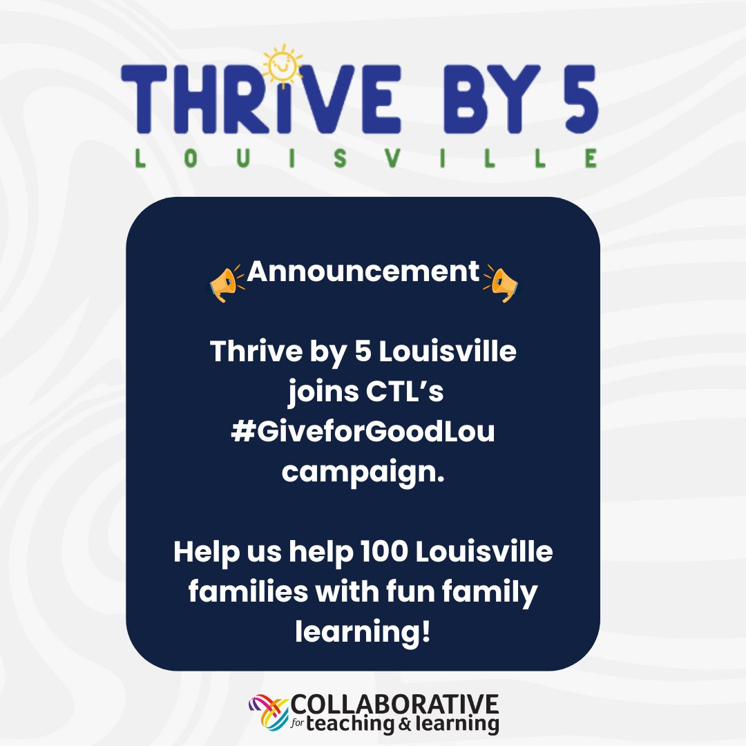 Excited to share! 

Thrive by Five Louisville joins CTL's #giveforgoodlou campaign!

Thrive by Five is dedicated to increasing access to quality child care for 3- and 4-year-olds in Louisville.

Click here to learn more and donate: zurl.co/x8hsT
