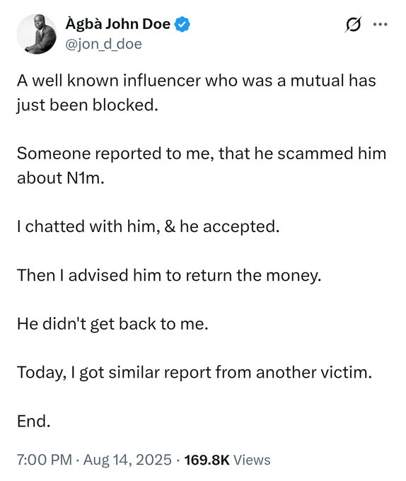 Text on a social media post by Agba John Doe, including his profile picture, a verified blue checkmark, and the username @jon_q_doe. The post contains multiple lines of text discussing a well-known influencer, a scam involving N1 million, and reports from victims. No additional objects or characters are visible.