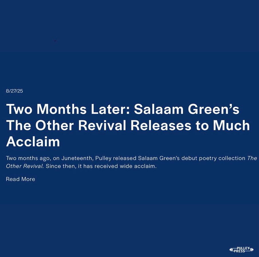 A new Pulley Press blog post has been out since last week! This one’s all about the accolades gathered in the wake of the release of Salaam Green’s book, “The Other Revival.” Link in insta story!
