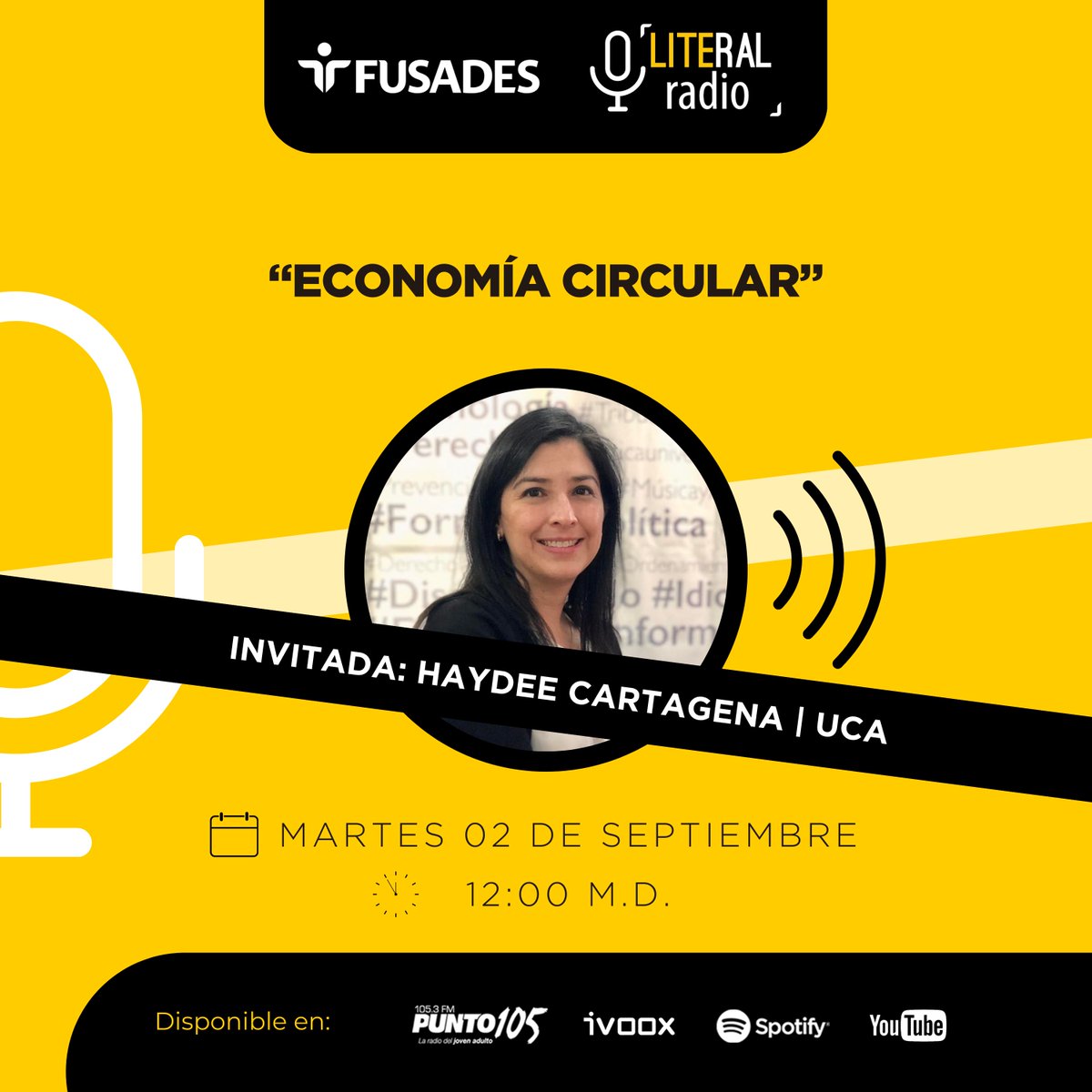 🟡 No te pierdas #LiteralRadio 📻🖋conducido por Helga Cuéllar - Marchelli 🎙 de <a href="/fusades/">Fusades</a> y nuestra invitada: Haydee Cartagena 🎙 de la #UCA, con quien hablaremos sobre la "Economía Circular." 💰💵📊

📌 12:00 MD 🕛 por el 105.3 FM 📻 #Punto105 #SomosLoQueTeGusta
