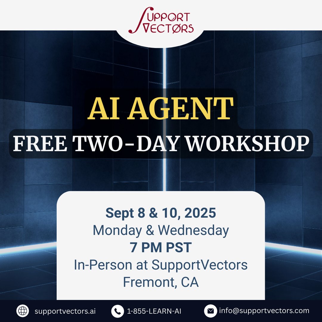 supportvectors's tweet image. Join us for a free, two-day in-person workshop designed for those interested in understanding and building with AI agents.
📅 Dates: Sept 8 & 10, 2025 (Mon & Wed)
🕖 Time: 7 PM PST
📍 Location: SupportVectors, 46540 Fremont Blvd, Suite 506 · Fremont, CA
Register here: 👉…