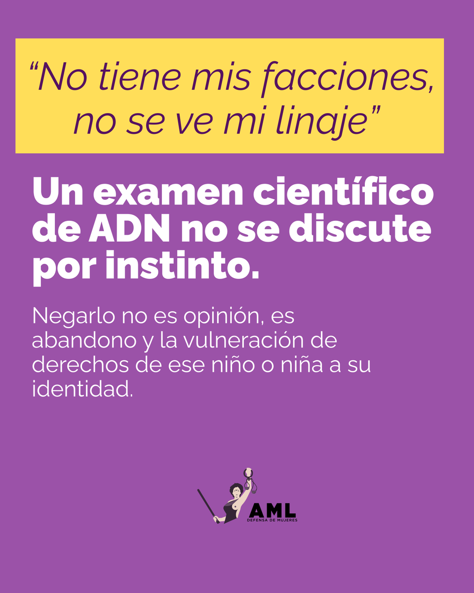 Cuando se rechaza un examen de ADN, no se protege a un adulto, se vulnera a una niña o niño.