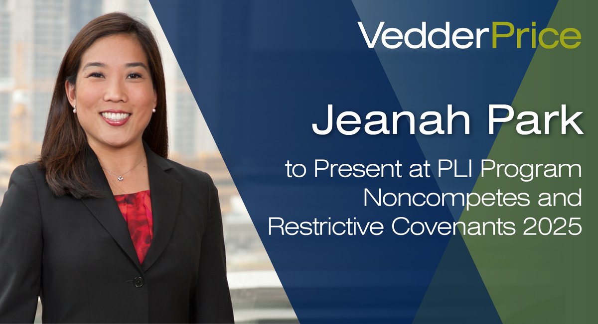 Shareholder Jeanah Park will be part of a panel at PLI’s program “Noncompetes and Restrictive Covenants 2025: An In-Depth Look Into What Every Lawyer, Human Resources Professional, and Key Strategic Decisionmaker Needs to Know.” Learn more: bit.ly/4m9mLyN
