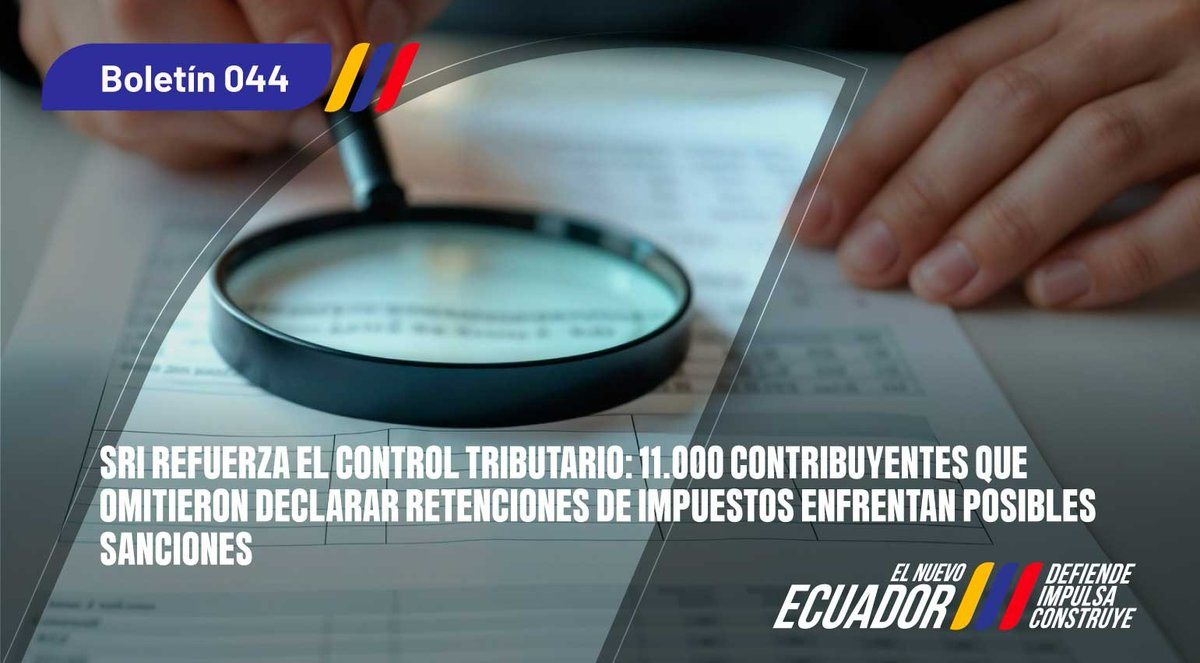 SRIoficialEc's tweet photo. #BoletínSRI

SRI refuerza el control tributario: 11.000 contribuyentes que omitieron declarar retenciones de impuestos enfrentan posibles sanciones.

Revisa más información aquí: https://t.co/ihQqX6VX29

#ElNuevoEcuador https://t.co/7mmDYBLsaS